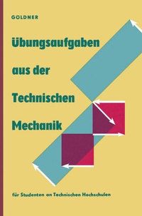 Abbildung von: Übungsaufgaben aus der Technischen Mechanik - Vieweg+Teubner Verlag