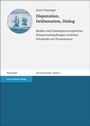 Cover: Disputation, Deklamation, Dialog - Franz Steiner Verlag