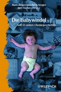 Bild: Die Babywindel und 34 andere Chemiegeschichten - Wiley-VCH