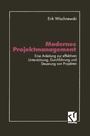 Cover: Modernes Projektmanagement - Vieweg+Teubner Verlag