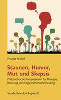 Cover: Staunen, Humor, Mut und Skepsis - Vandenhoeck & Ruprecht