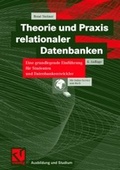 Cover: Theorie und Praxis relationaler Datenbanken - Vieweg+Teubner Verlag
