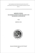Cover: Meditation: Neurobiologische Grundlagen und klinische Anwendung - Franz Steiner Verlag