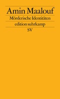 Cover: M&ouml;rderische Identit&auml;ten - Suhrkamp