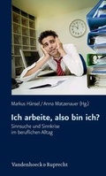Cover: Ich arbeite, also bin ich? - Vandenhoeck & Ruprecht