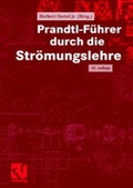 Cover: Prandtl-F&uuml;hrer durch die Str&ouml;mungslehre - Vieweg+Teubner Verlag