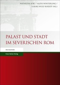 Cover: Palast und Stadt im severischen Rom - Franz Steiner Verlag