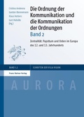 Cover: Die Ordnung der Kommunikation und die Kommunikation der Ordnungen. Bd. 2 - Franz Steiner Verlag