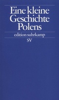 Cover: Eine kleine Geschichte Polens - Suhrkamp