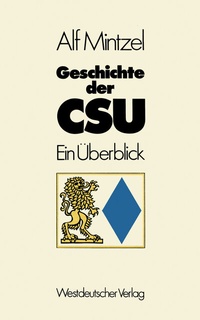 Enlarge image Cover: Geschichte der CSU - VS Verlag für Sozialwissenschaften