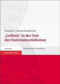 Cover: "Leibniz" in der Zeit des Nationalsozialismus - Franz Steiner Verlag