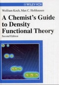 Cover: A Chemist's Guide to Density Functional Theory - Wiley-VCH