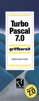 Enlarge image Cover: Turbo Pascal 7.0 - Vieweg+Teubner Verlag