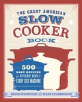 Cover: The Great American Slow Cooker Book - Clarkson Potter
