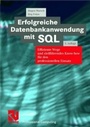 Cover: Erfolgreiche Datenbankanwendung mit SQL - Vieweg+Teubner Verlag