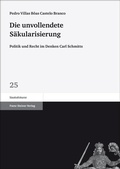 Cover: Die unvollendete S&auml;kularisierung - Franz Steiner Verlag