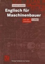Cover: Englisch f&uuml;r Maschinenbauer - Vieweg+Teubner Verlag