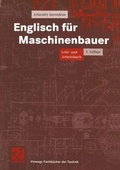 Cover: Englisch f&uuml;r Maschinenbauer - Vieweg+Teubner Verlag