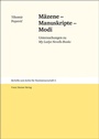 Cover: M&auml;zene - Manuskripte - Modi - Franz Steiner Verlag