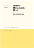 Cover: M&auml;zene - Manuskripte - Modi - Franz Steiner Verlag