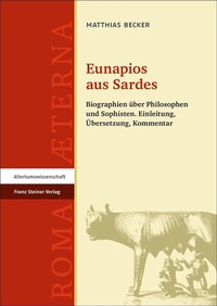 Bild vergrößern Bild: Eunapios aus Sardes - Franz Steiner Verlag