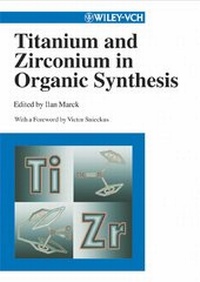 Abbildung von: Titanium and Zirconium in Organic Synthesis - Wiley-VCH