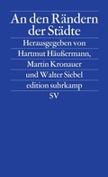 Cover: An den R&auml;ndern der St&auml;dte - Suhrkamp