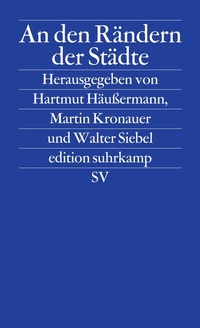 Enlarge image Cover: An den Rändern der Städte - Suhrkamp