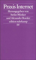 Cover: Praxis Internet - Suhrkamp