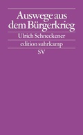 Cover: Auswege aus dem B&uuml;rgerkrieg - Suhrkamp