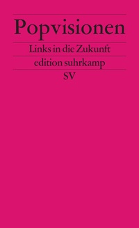 Enlarge image Cover: Popvisionen - Suhrkamp