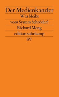 Abbildung von: Der Medienkanzler - Suhrkamp