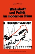 Cover: Wirtschaft und Politik im modernen China - VS Verlag f&uuml;r Sozialwissenschaften