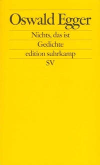 Enlarge image Cover: Nichts, das ist - Suhrkamp