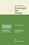 Cover: Materialien zur Soziologie des Alltags - VS Verlag f&uuml;r Sozialwissenschaften