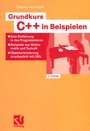Cover: Grundkurs C++ in Beispielen - Vieweg+Teubner Verlag