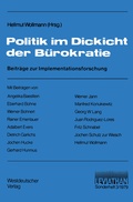 Cover: Politik im Dickicht der B&uuml;rokratie - VS Verlag f&uuml;r Sozialwissenschaften