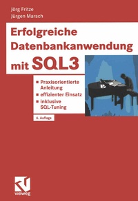 Abbildung von: Erfolgreiche Datenbankanwendung mit SQL3 - Vieweg+Teubner Verlag