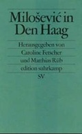 Cover: Milosevic in Den Haag - Suhrkamp