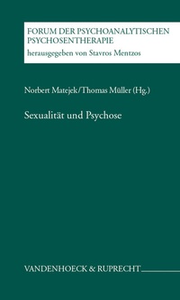 Enlarge image Cover: Sexualität und Psychose - Vandenhoeck & Ruprecht