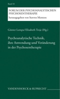 Cover: Psychoanalytische Technik, ihre Anwendung und Ver&auml;nderung in der Psychosentherapie - Vandenhoeck & Ruprecht