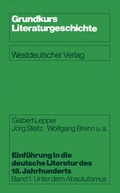 Cover: Einf&uuml;hrung in die deutsche Literatur des 18. Jahrhunderts - VS Verlag f&uuml;r Sozialwissenschaften