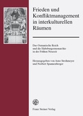 Cover: Frieden und Konfliktmanagement in interkulturellen R&auml;umen - Franz Steiner Verlag