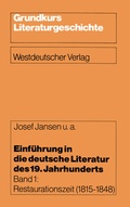 Cover: Einf&uuml;hrung in die deutsche Literatur des 19. Jahrhunderts - VS Verlag f&uuml;r Sozialwissenschaften