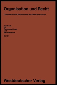 Abbildung von: Organisation und Recht - VS Verlag für Sozialwissenschaften