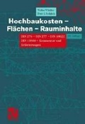 Cover: Hochbaukosten, Fl&auml;chen, Rauminhalte - Vieweg & Teubner