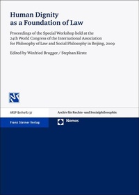 Bild vergrößern Bild: Human Dignity as a Foundation of Law - Franz Steiner Verlag