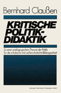 Cover: Kritische Politikdidaktik - VS Verlag f&uuml;r Sozialwissenschaften