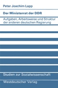 Cover: Der Ministerrat der DDR - VS Verlag f&uuml;r Sozialwissenschaften