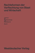 Cover: Rechtsformen der Verflechtung von Staat und Wirtschaft - VS Verlag f&uuml;r Sozialwissenschaften